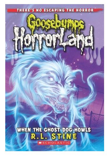 GB HORRORLAND#13 WHEN THE GHOST DOG HOWLS